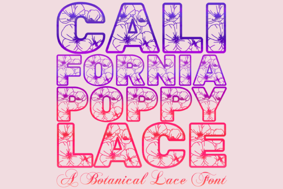 California Poppy Lace: A Creative Typeface for Handmade Branding