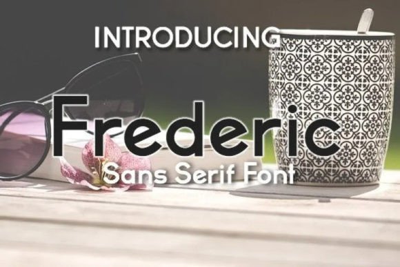Frederic: The Perfect Sans Serif Typeface for Handmade Creators