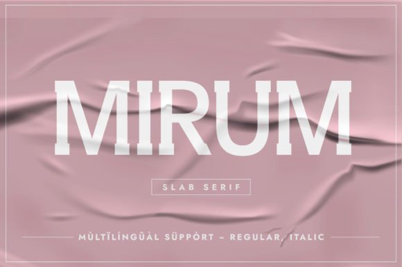 Mirum Typeface Review: A Slab Serif for Modern Brand Identity