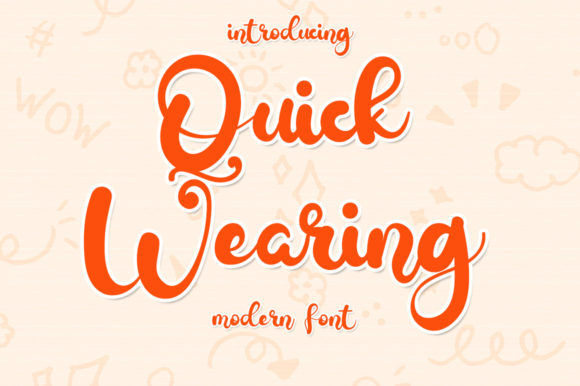 Quick Wearing: The Handwritten Typeface for Authentic Branding